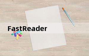 FastReader V1.1 汉化版_FastReader V1.1 汉化版免费下载