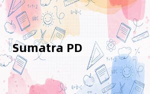 Sumatra PDF_PDF阅读工具 V3.3.13112 绿色免费版_Sumatra PDF_PDF阅读工具 V3.