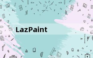 LazPaint_图片编辑软件 V7.1.1 绿色免费版_LazPaint_图片编辑软件 V7.1.1 绿色免费版免费下