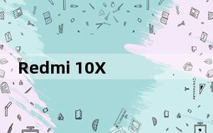 Redmi 10X 5G现可在国内购买;价格从1599元人民币_224美元开始