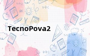 TecnoPova2将于8月2日在亚马逊欧洲推出