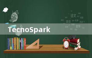TecnoSparkGo2021将于7月1日到货配备大显示屏和电池
